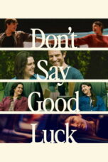 Don’t Say Good Luck (2026)